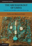 Archaeology of China From the Late Paleolithic to the Early Bronze Age cover art