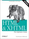 HTML and XHTML: the Definitive Guide The Definitive Guide