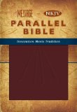 Message-NKJV Parallel Bible 2007 9780718019327 Front Cover