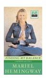 Finding My Balance A Memoir with Yoga  9780743264327 Front Cover