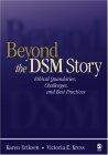 Beyond the DSM Story Ethical Quandaries, Challenges, and Best Practices cover art