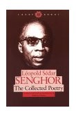 Leopold Sedar Senghor The Collected Poetry 1998 9780813918327 Front Cover