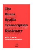 Burns Braille Transcription Dictionary 1992 9780891282327 Front Cover
