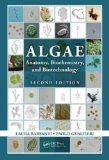 Algae Anatomy, Biochemistry, and Biotechnology, Second Edition 2nd 9781439867327 Front Cover