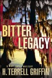 Bitter Legacy A Matt Royal Mystery 2012 9781608090327 Front Cover