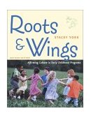 Roots and Wings Affirming Culture in Early Childhood Programs cover art