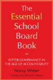 Essential School Board Book Better Governance in the Age of Accountability cover art