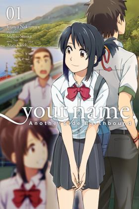 Your Name. Another Side:Earthbound, Vol. 1 (manga)  9781975329327 Front Cover
