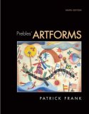 Prebles' Artforms An Introduction to the Visual Arts 9th 9780135141328 Front Cover