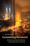 Humanizing the Sacred Sisters in Islam and the Struggle for Gender Justice in Malaysia  9780295995328 Front Cover
