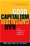 Good Capitalism, Bad Capitalism, and the Economics of Growth and Prosperity  cover art