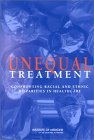 Unequal Treatment Confronting Racial and Ethnic Disparities in Healthcare cover art
