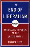 End of Liberalism The Second Republic of the United States