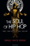 Soul of Hip Hop Rims, Timbs and a Cultural Theology cover art