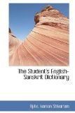 Student's English-Sanskrit Dictionary 2009 9781110738328 Front Cover