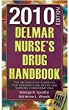 Delmar Nurse's Drug Handbook 2010 Edition (Book Only) 2009 9781111319328 Front Cover