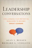 Leadership Conversations Challenging High Potential Managers to Become Great Leaders cover art