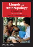 Linguistic Anthropology A Reader 2nd 2009 9781405126328 Front Cover