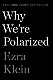 Why We're Polarized  9781476700328 Front Cover