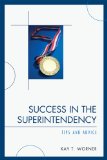 Success in the Superintendency Tips and Advice