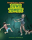 David Karo Jacko Guwo Zombie (Javanese Edition) 2012 9781922159328 Front Cover