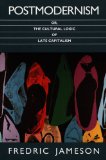 Postmodernism, Or, the Cultural Logic of Late Capitalism (Post-Contemporary Interventions)  9788190340328 Front Cover