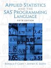 Applied Statistics and the SAS Programming Language 