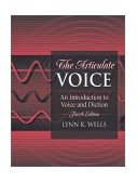 Articulate Voice An Introduction to Voice and Diction cover art