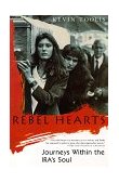 Rebel Hearts Journeys Within the IRA's Soul cover art