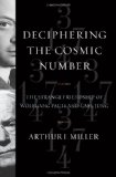 Deciphering the Cosmic Number The Strange Friendship of Wolfgang Pauli and Carl Jung 2009 9780393065329 Front Cover