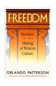 Freedom Volume I: Freedom in the Making of Western Culture