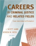 Careers in Criminal Justice and Related Fields From Internship to Promotion 6th 2009 Revised  9780495600329 Front Cover