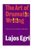 Art of Dramatic Writing Its Basis in the Creative Interpretation of Human Motives cover art