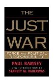 Just War Force and Political Responsibility cover art