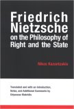 Friedrich Nietzsche on the Philosophy of Right and the State  9780791467329 Front Cover