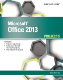 Microsoft Office 2013 Illustrated Projects cover art