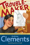Troublemaker  9781416949329 Front Cover