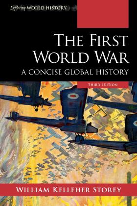 First World War A Concise Global History 3rd 9781538131329 Front Cover