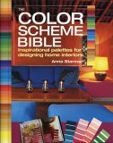 Color Scheme Bible Inspirational Palettes for Designing Home Interiors 2005 9781554070329 Front Cover