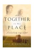 All Together in One Place 416th 2000 9781578562329 Front Cover