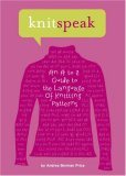 Knitspeak An a to Z Guide to the Language of Knitting Patterns cover art