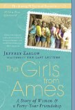 Girls from Ames A Story of Women and a Forty-Year Friendship cover art