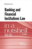 Malloy and Lovett's Banking and Financial Institutions Law in a Nutshell 9th 9781684674329 Front Cover
