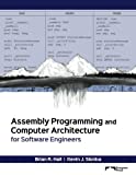 Assembly Programming and Computer Architecture for Software Engineers  9781943153329 Front Cover