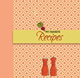 My Favorite Recipes 2013 9788854407329 Front Cover