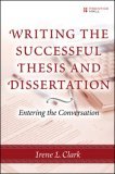 Writing the Successful Thesis and Dissertation Entering the Conversation cover art