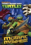 Mutant Mayhem! (Teenage Mutant Ninja Turtles) 2014 9780385374330 Front Cover