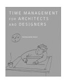 Time Management for Architects and Designers 2003 9780393731330 Front Cover