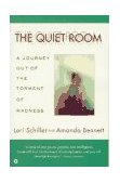 Quiet Room A Journey Out of the Torment of Madness cover art