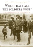 Where Have All the Soldiers Gone? The Transformation of Modern Europe cover art